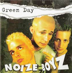 Green Day : Noize Boyz